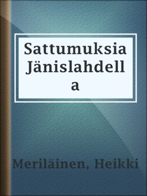 cover image of Sattumuksia Jänislahdella